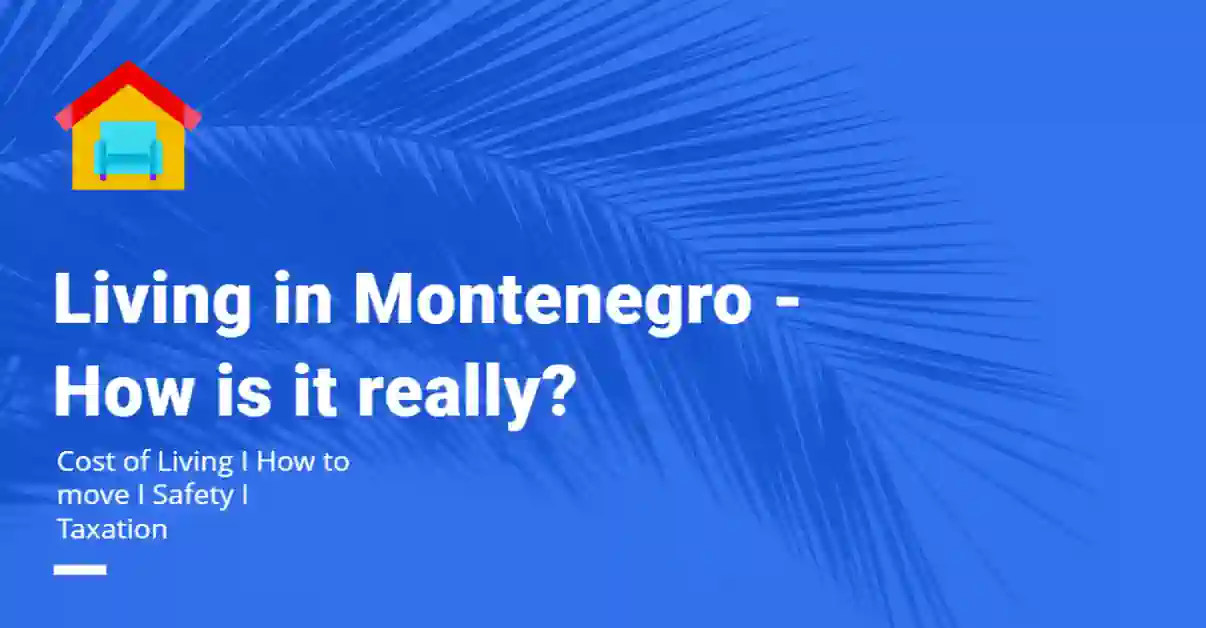 Living in Montenegro: Ultimate Guide (2023)