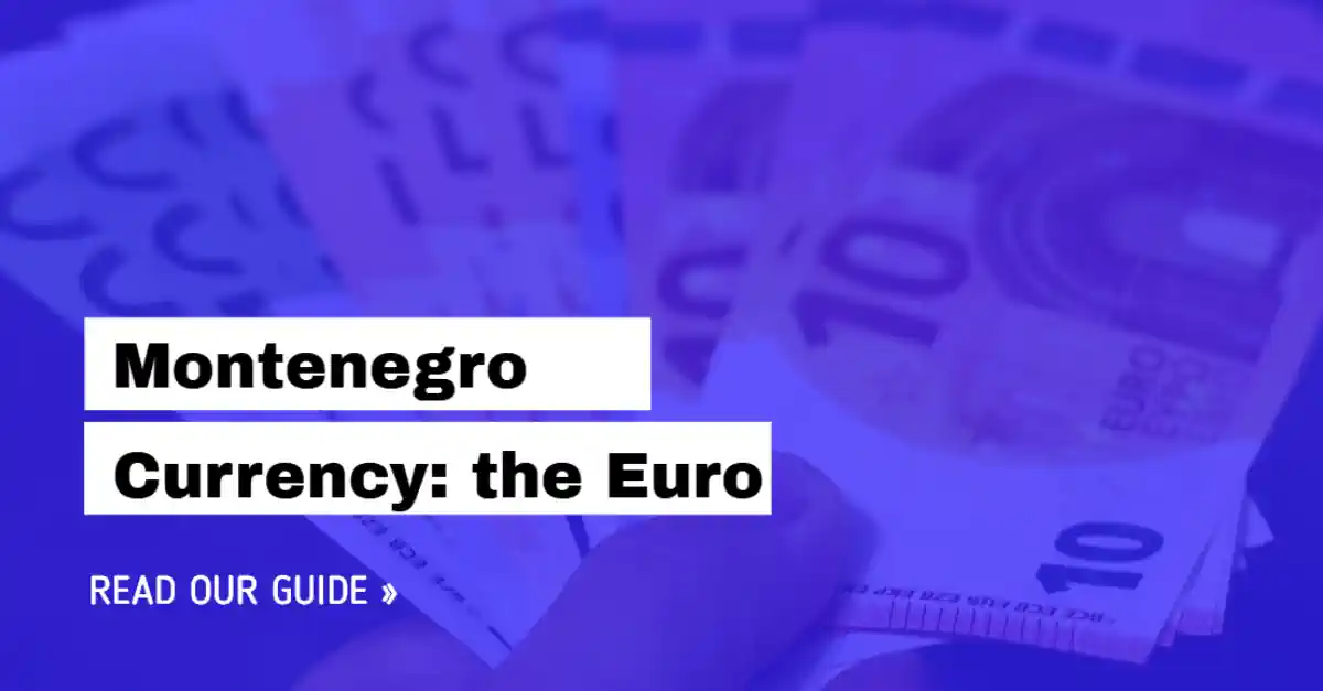 Montenegro Currency Guide the Euro