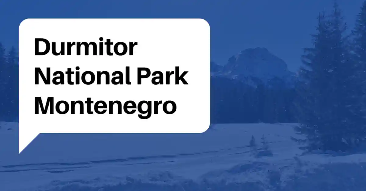 Durmitor National Park Montenegro