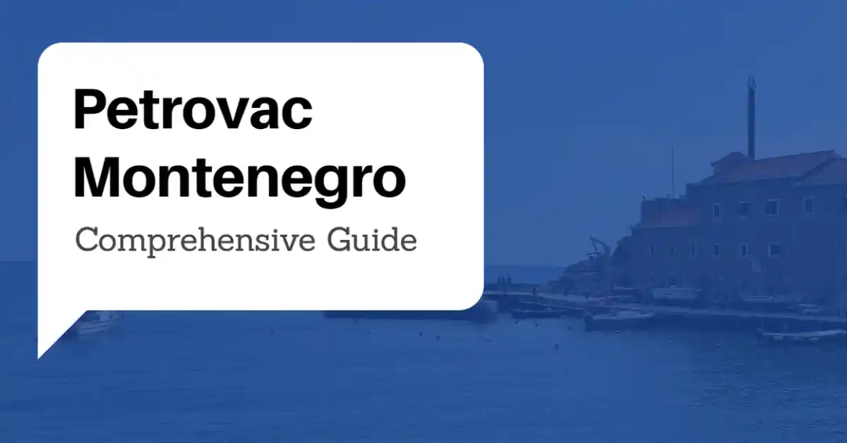 Petrovac Montenegro guide