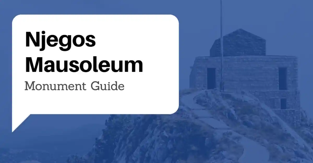 Njegos Mausoleum Guide