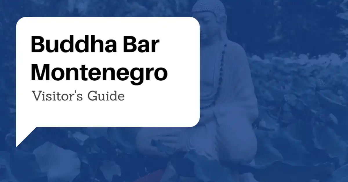 Buddha Bar Montenegro: A Taste of Paradise? [2023 update]