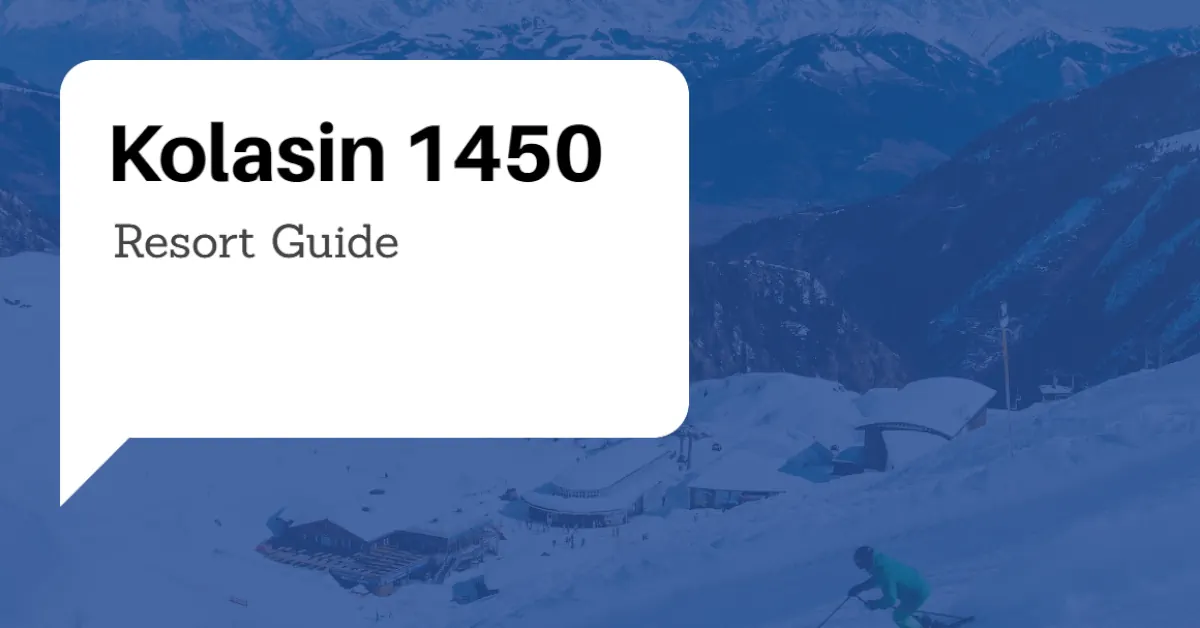 Kolasin 1450 Resort Guide