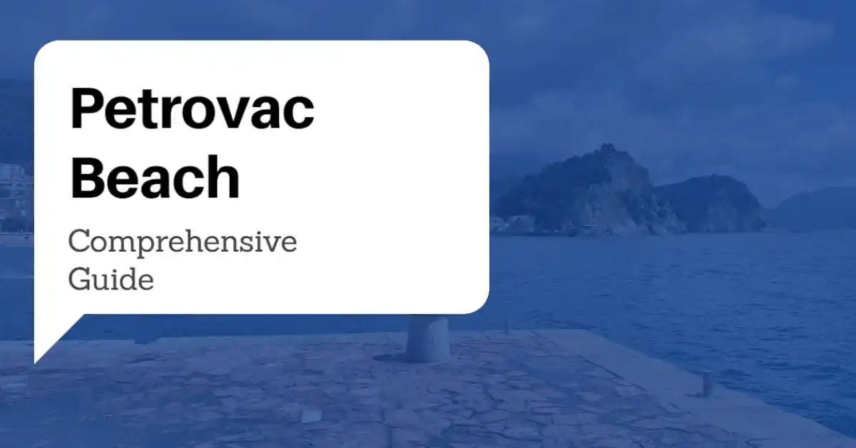 Petrovac Beach Guide