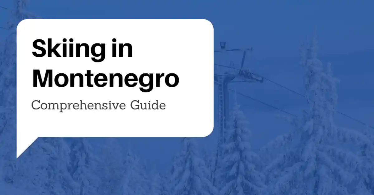 skiing in montenegro guide