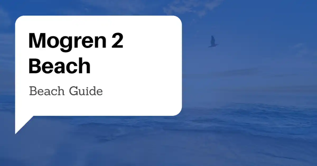 Mogren 2 Beach Guide