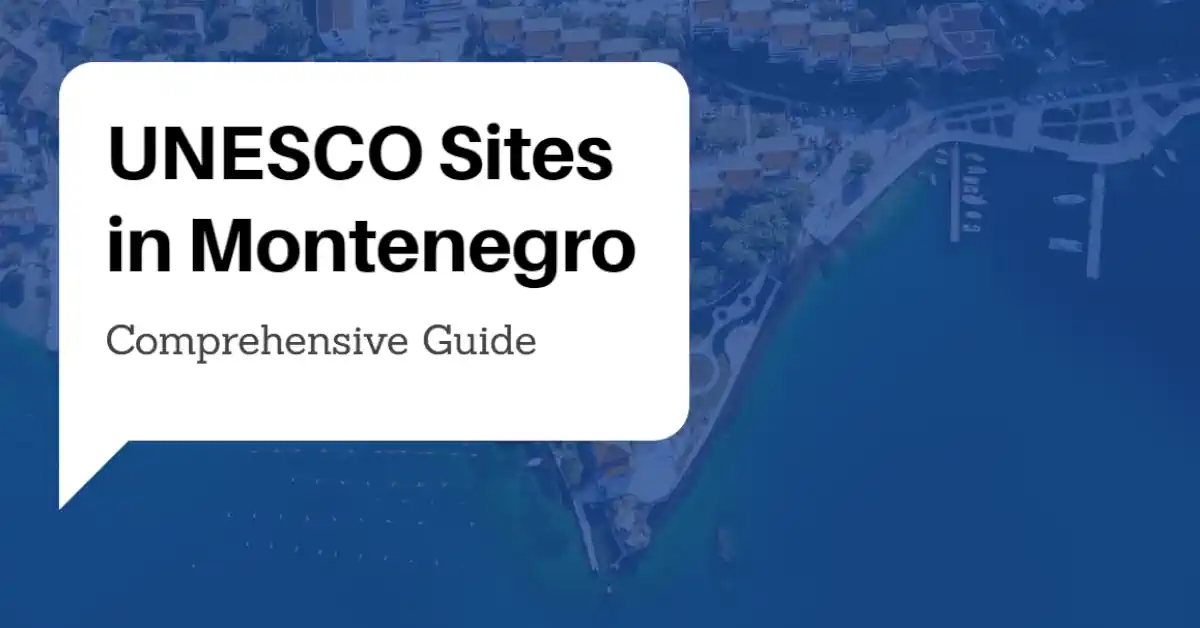 UNESCO Montenegro Guide