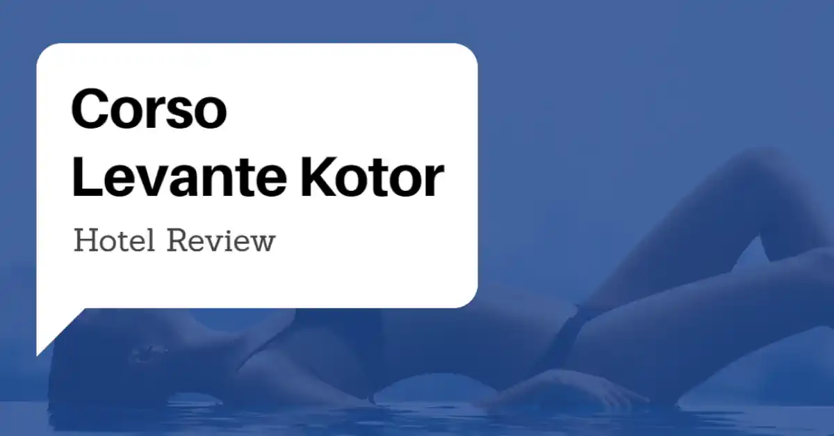 Corso Levante Kotor Review