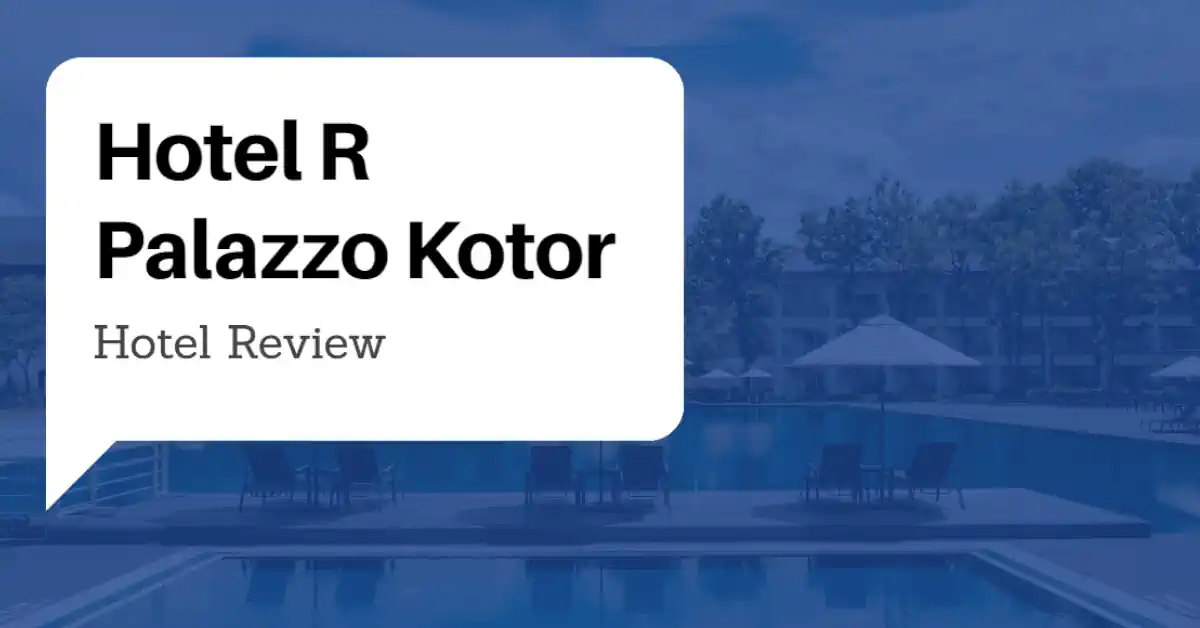 Hotel R Palazzo Kotor Review