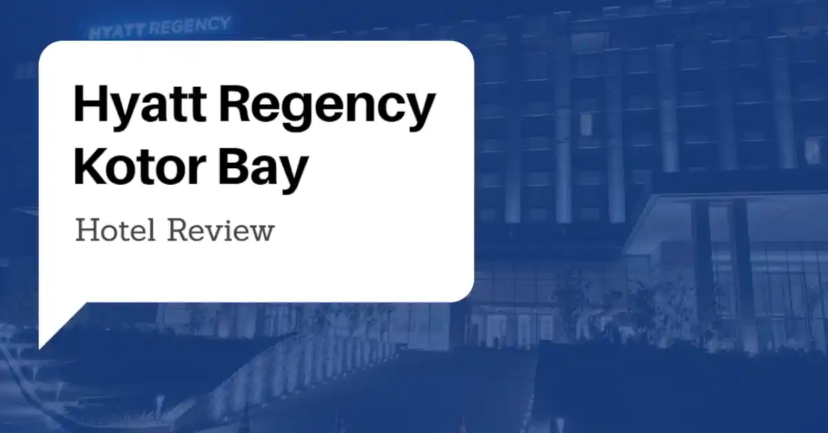 Hyatt Regency Kotor Bay Review