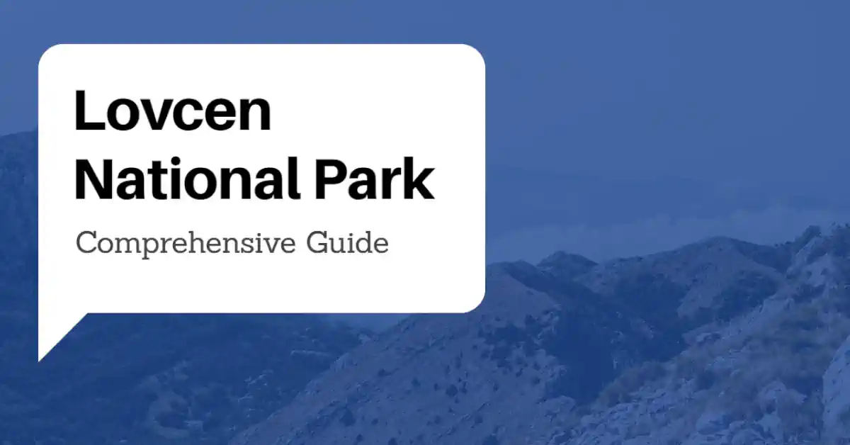 Lovcen National Park Guide