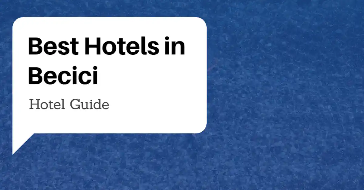 Best Hotels in Becici Guide