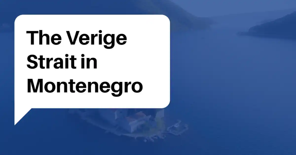 Verige Strait Montenegro