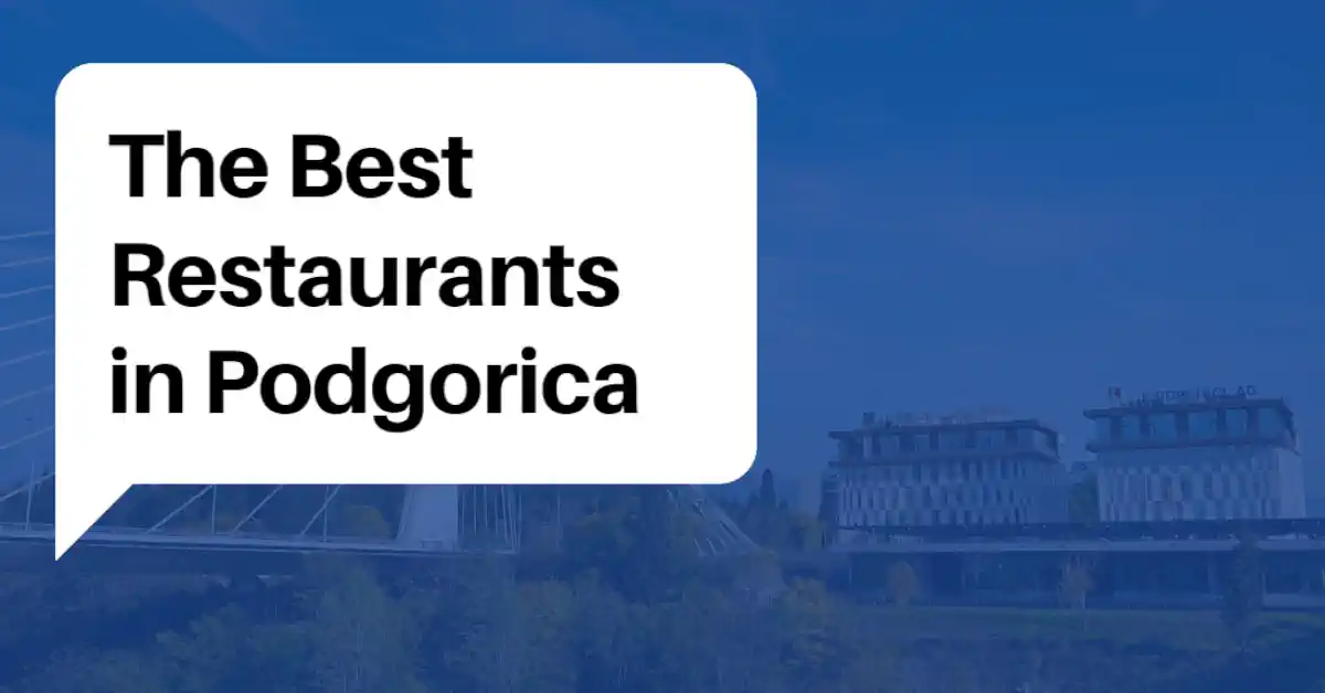 Best Restaurants in Podgorica